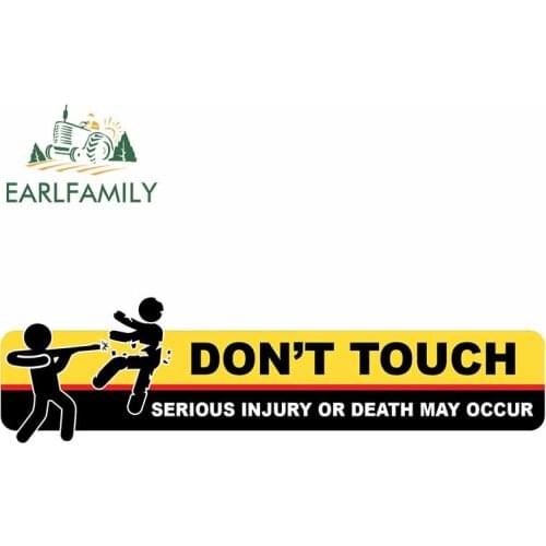 EARLFAMILY 13cm x 3.7cm for Dont Touch Sign DIY Motorcycle Car Stickers Vinyl Car Styling Waterproof Camper Decals Body for Car