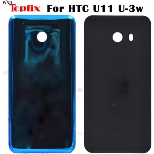 NEW 3D Glass For HTC U11 U-3w W-1w Back Cover Case Battery Door Without Camera Lens Glass Housing 5.5" For HTC U11 Battery Cover