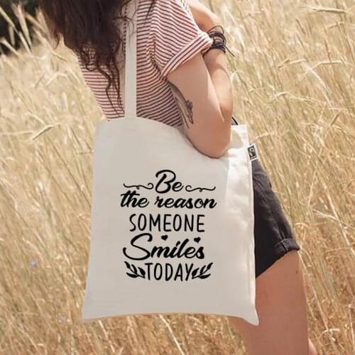 Be The Reason Someone Smiles Today Canvas Tote Bag for Women Graphic Inspirational Shoulder Bag Female Grocery Shopping Bag