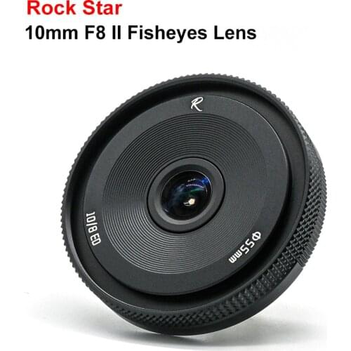 Rock Star 10mm F8 II Fish Eye Camera Lens MF Fixed Focus Wide Angle Lenes for Sony E Fujifilm X M4/3 Nikon Z Leica Sigma L Mount