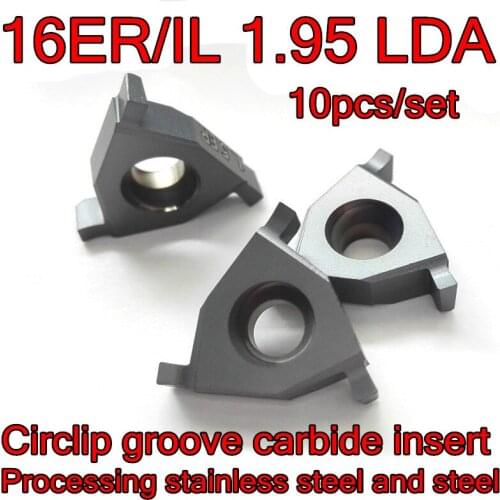 16ER/IL 1.95 LDA 10pcs/set CNC Shallow slot Circlip groove carbide insert Processing: stainless steel, alloy steel, etc