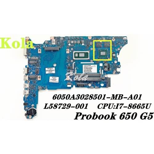 L58729-001 L58729-601 For HP Probook 650 G5 laptop motherboard 6050A3028501-MB-A01 With I7-8665U CPU mainboard 100% fully tested