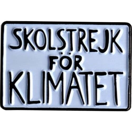 Greta Thunberg School Strike for the Climate protest poster - enamel pin
