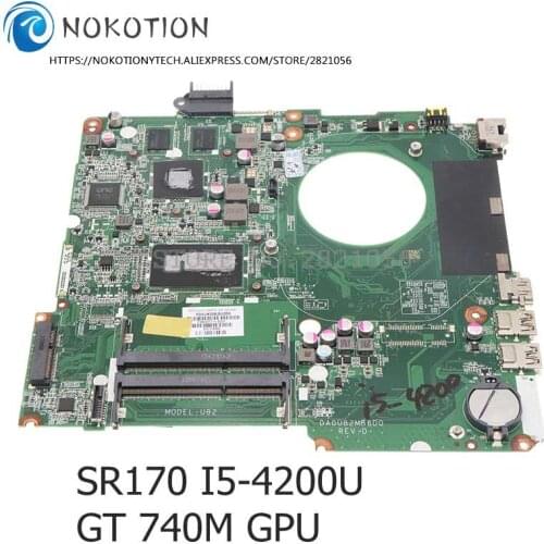 NOKOTION 736377-501 736377-001 736377-601 DA0U82MB6D0 For HP 15-N 15-n005TX Laptop Motherboard SR170 I5-4200U CPU GT740M GPU