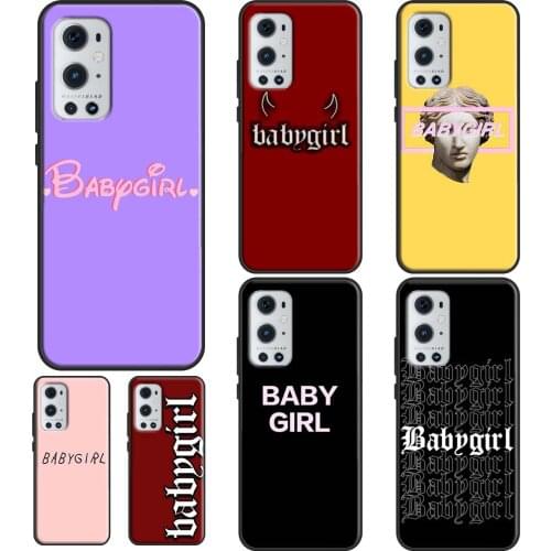 Babygirl For OPPO Realme 6 7 8 Pro Q3 GT Neo C3 C11 C21 Case For OnePlus 9 Pro 7 8 Pro 8T 9R Nord