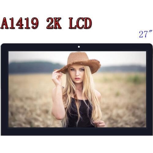 Hot Sell Original A1419 2K LCD Screen with Glass Assembly LM270WQ1 SD F1 SDF2 For iMac 27" Late 2012 2013 MD095/096 ME088/089