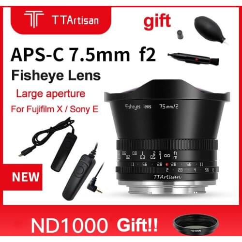 TTArtisan 7.5mm F2 Fisheye Lens APS-C Camera Lens for SONY E A6500 A6600 NEX-5 NEX-7 for Fujifilm X XS10 X-T30 X-Pro3 Camera