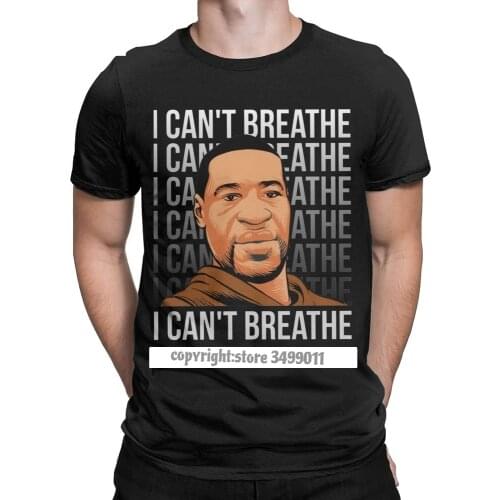 I Can't Breathe Mens Tshirt George Floyd Black Lives Matter Hipster Tees Tee Shirt Graphic Printed Clothes