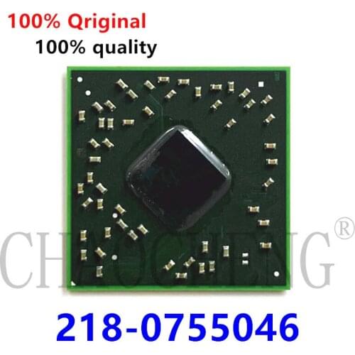 100% New 218-0755046 218 0755046 BGA Chipset
