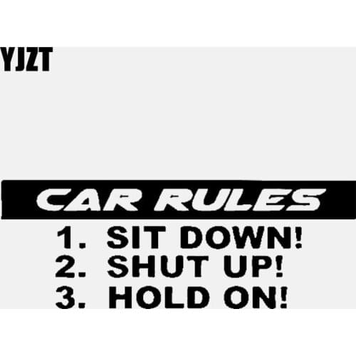 YJZT 14.3CM*5.2CM CAR RULES 1. SIT DOWN ! 2. SHUT UP ! 3. HOLD ON ! Vinyl Decal Car Sticker Funny Diesel Black/Silver C3-1063