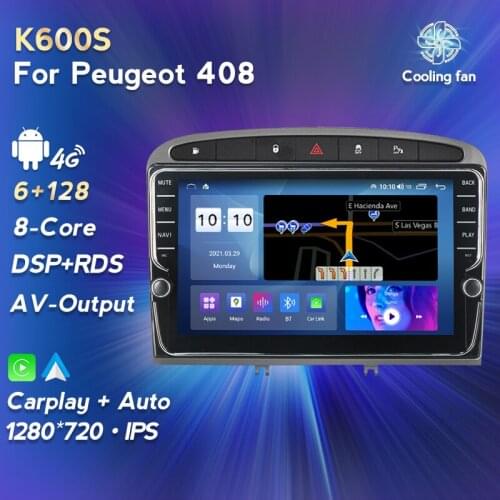 1280*720 IPS screen Android 11 4G LTE Eight core 6+128G for Peugeot 408 Car Radio Multimedia Video Player Navigation GPS 2din