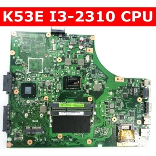 K53E Onboard I3-2310 CPU Mainboard REV 6.0 For Asus K53E K53SD A53S K53S X53S P53S laptop motherboard 100% Tested free shipping