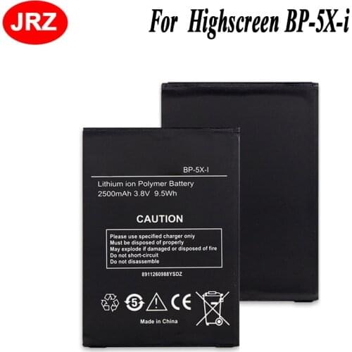 JRZ For Highscreen BP-5X-i Phone Battery For Highscreen BP-5X-i 2500mAh Hight Capacity Top Quality Replacement Batteries