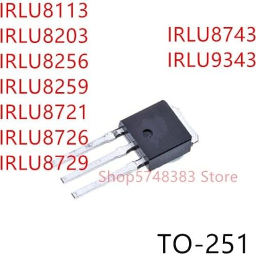 10PCS/LOT IRLU8113 IRLU8203 IRLU8256 IRLU8259 IRLU8721 IRLU8726 IRLU8729 IRLU8743 IRLU9343 TO-251
