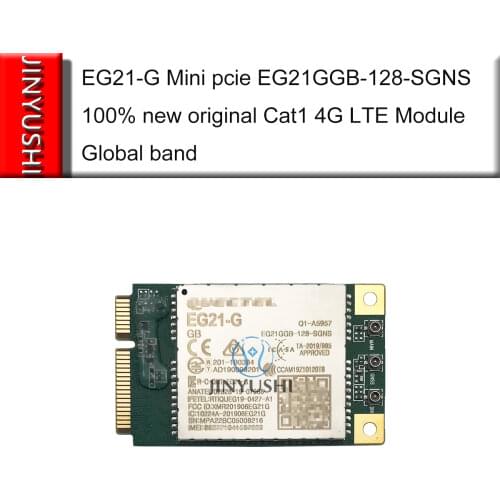 Quectel EG21-G Mini pcie EG21GGB-128-SGNS 100% new original Cat1 4G LTE Module Global band for EC21-E EC21-AU EC21-A EC21-V