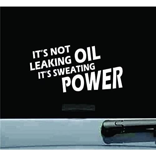 2 PCS Funny Car Sticker It Is Not Leaking Oil Its Sweating Power Reflective Car Styling Auto Body Decal