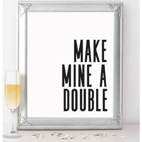 Whiskey Quote Canvas Prints Black White Poster Bar Pub Wall Decor , MAKE MINE A DOUBLE Quotes Kitchen Wall Art Picture Painting