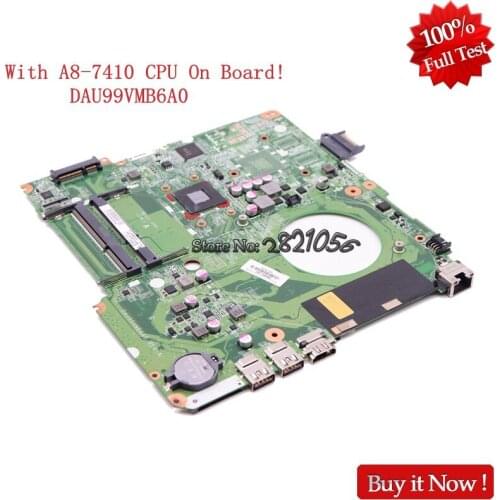 Nokotion 846803-601 846803-001 DAU99VMB6A0 Laptop motherboard For HP Pavilion 15-F With A8-7410 CPU On board Full Tested