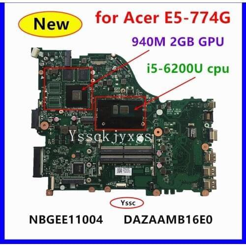 New DAZAAMB16E0 motherboard , for Acer Aspire E5-774G mainboard , NBGEE11004 ( with i5-6200U cpu + 940M 2GB GPU ) 100% test OK