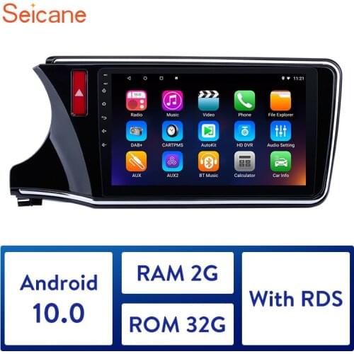 Seicane 2Din Android 10.0 2GB Car GPS Radio Head Unit For 2014 2015 2016 2017 Honda CITY Left Hand Drive GPS Multimedia Player