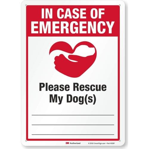 In Case of Emergency Please Rescue My Dog(s)" Sign |8" x 12" 3M Engineer Grade Reflective Aluminum