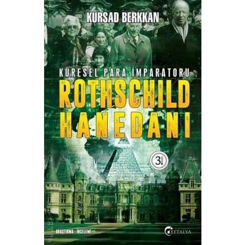 Global Money Empire Rothschild Family Kursad Berkkan Eftalya Publications (TURKISH)