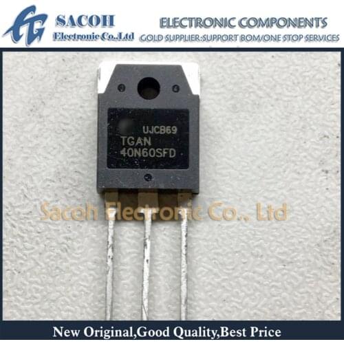 Free shipping 10Pcs TGAN40N60SFD 40N60SFD TGAN40N60SFDA 40N60SFDA TO-3P 40A 600V Welder IGBT transistor