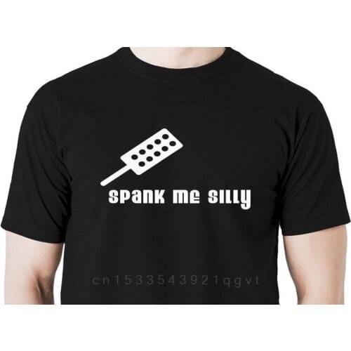 2020 New MenS Spank Me Silly T Shirt Whip Paddle Punish Discipline Whip Paddle Spank Otk Tee Shirt