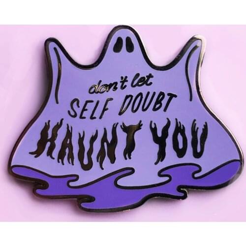 Don't Let Self Doubt Haunt You Hard Enamel Pin Horror Gothic Purple Ghost Medal Brooch Accessories Unique Halloween Jewelry Gift