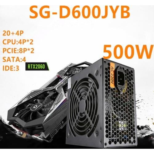 New PC PSU For Segotep Brand Quiet 500W Power Supply RTX2060 3C Certification Rated 500W Peak 600W Power Supply SG-D600JYB