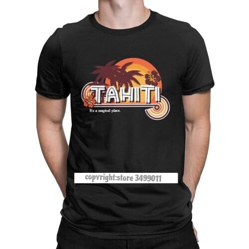 Mens Agents Of Shield Tahiti Its A Magical Place T Shirts Cotton Clothing Unique Camisas Tee Shirt Tops T Shirts