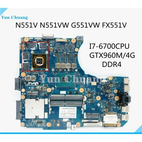 N551VW I7-6700CPU GTX960M/4G notebook motherboard For ASUS N551 N551V N551VW G551 G551V G551VW FX551V FX51VW Laptop mainboard