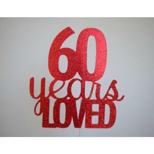 60th Birthday Cake Topper, 60th Anniversary Cake Topper, 60 Years Loved, Glitter Birthday Cake Topper, Personalized Age Cake Top