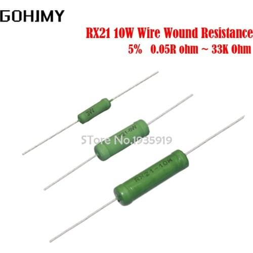 5PCS RX21 6W 10W Wire Wound Resistance 5% 1R 10R 100R 1K 10K 12K 15K 18R 20R 22R 24R 27R 30R 33R 36R 0.01R 0.05R 0.1R 0.12R