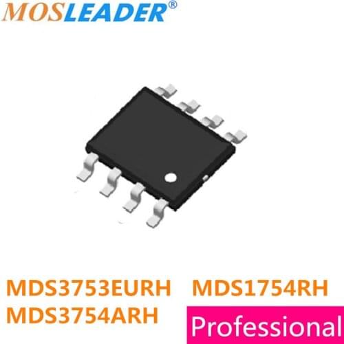 Mosleader 100PCS SOP8 MDS3753EURH MDS1754RH MDS3754ARH MDS3753 MDS1754R MDS3754 MDS3753E 40V Mosfets High quality
