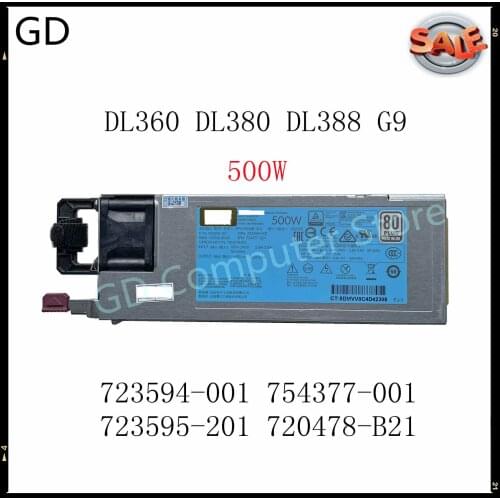 GD New For HP DL360 DL380 DL388 G9 GEN9 Server Power Supply 500W 723595-101 723594-001 754377-001 Full Tested Fast Shipping