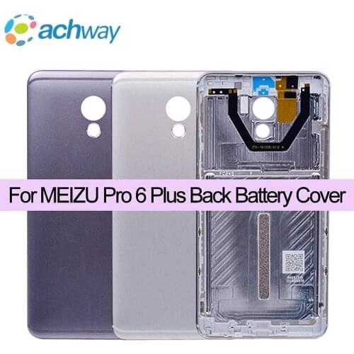 100% New Metal Battery Door For MEIZU PRO 6 Plus 5.7 Inch Back Cover Housing Case No Camera Frame No Camera Lens No Power Volume