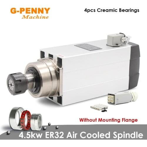 New Arrival! 4.5kw ER32 air cooled spindle motor 220v/380v square spindle Ceramic ball bearings spindle 0.01mm accuracy