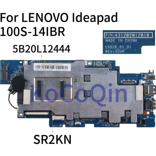 KoCoQin Laptop motherboard For LENOVO Ideapad 100S-14IBR Core N3060 2GB Mainboard 431202012010 5B20L12444 SR2KN N3060