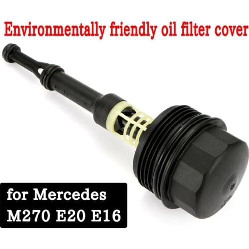 1pc Oil Filter Cover for Mercedes-Benz M270 E20 E16 Oil Cover Base A6511800138 Oil Filter Housing Cap Cover Gas Fuel Tank Cap