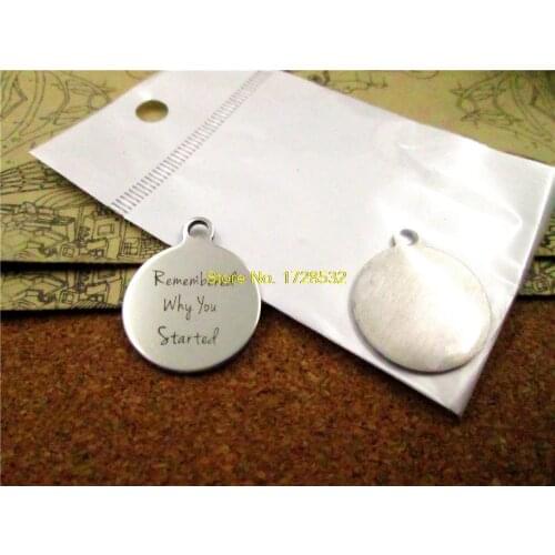 20pcs--20mm stainless steel circle round "remembered you started "one side DIY Charms Pendants