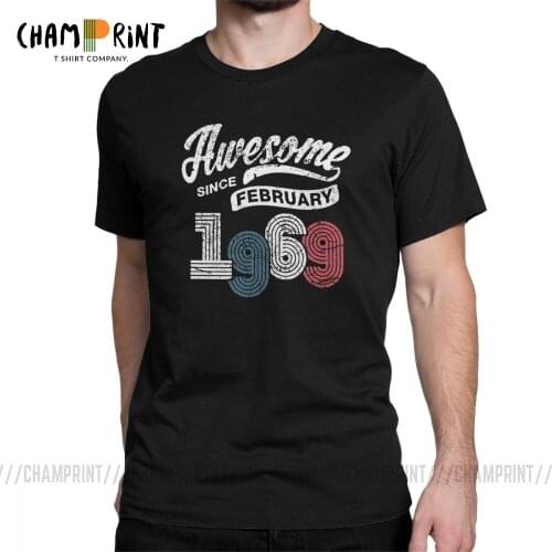 Awesome Since February 1969 T Shirt Vintage 50 Years Old 50th Birthday Gift T-Shirt for Men Cotton T Shirt Plus Size Tops