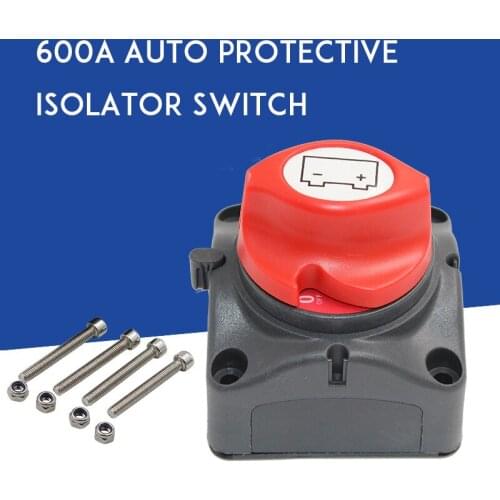 600A Rated Current Auto Battery Power Switch Battery Power Protective Knob Breaker Battery Car Disconnect Isolator Switch