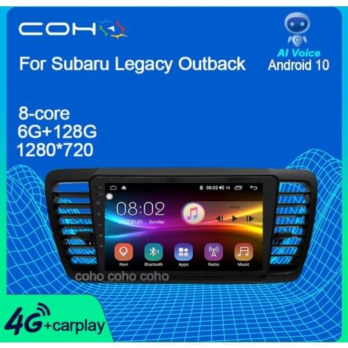 COHO For Subaru Legacy Outback Car Radio Multimedia Player Stereo Android 10.0 Octa Cor 6+128G