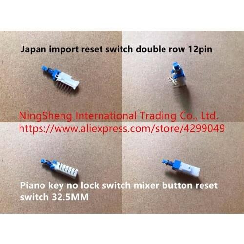Original new 100% reset switch double row 12pin piano key no lock switch mixer button reset switch 32.5MM