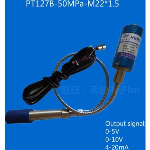 High temperature melt pressure transmitter, PT127B-50MPa-M22*1.5. Output signal: 0-5V/0-10V/4-20mA