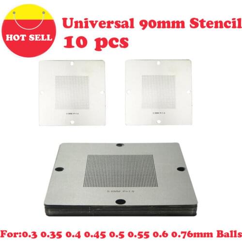 10pcs Universal 90mm Bga Stencil Kit BGA Soldering Repair Reballing Tool for 0.3 0.35 0.4 0.45 0.5 0.55 0.6 0.76mm Balls