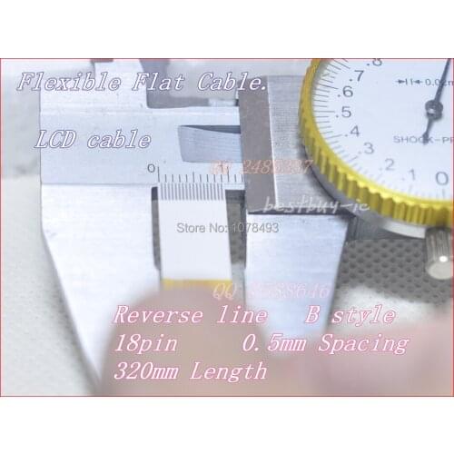 LCD Cable 0.5mm Spacing +320mm Length +18Pin B / Reverse line Soft wire FFC Flexible Flat Cable. 18P*0.5B*320MM