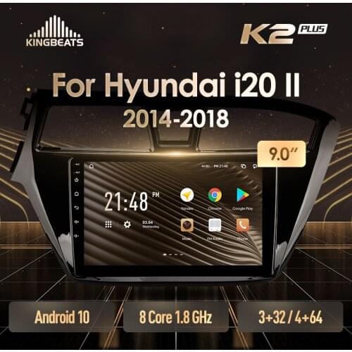 KingBeats Android Octa-Core head unit HU 4G in Dash Car Radio Multimedia Video Player Navigation GPS For Hyundai i20 2 II GB 2014 - 2018 no dvd 2 din Double Din Android Car Stereo 2din