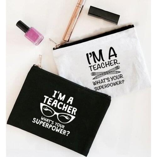 I'm A Teacher Whats Your Superpower Print Women Cosmetic Bag Canvas Zipper Make Up Bag Travel Wash Makeup Organizer Beauty Bags